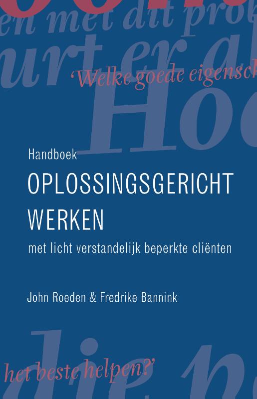 Handboek oplossingsgericht werken met licht verstandelijk beperkte clienten