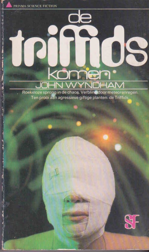 Triffids komen