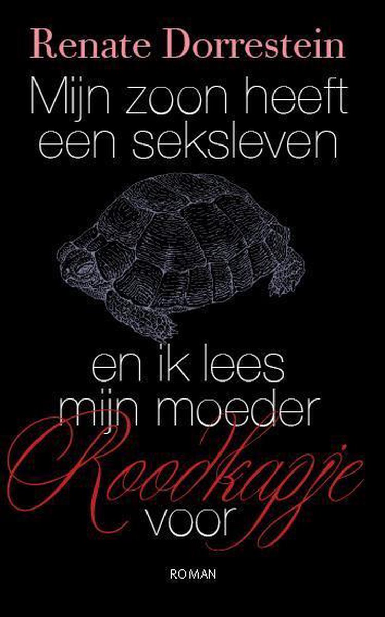 boekenbalie_9789490647131_cover Mijn zoon heeft een seksleven en ik lees mijn moeder Roodkapje voor