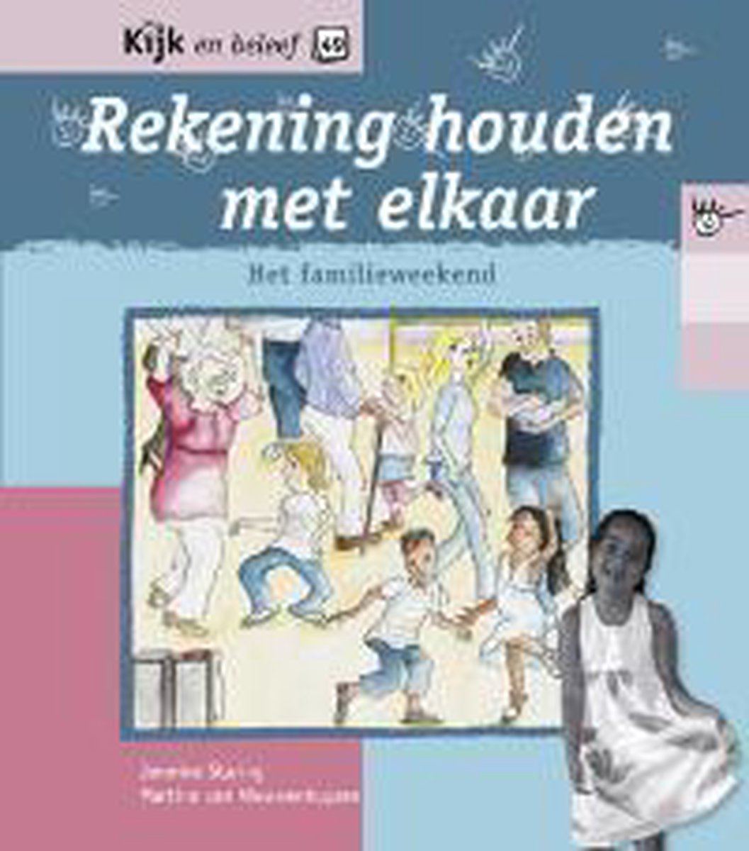 Rekening Houden Met Elkaar
