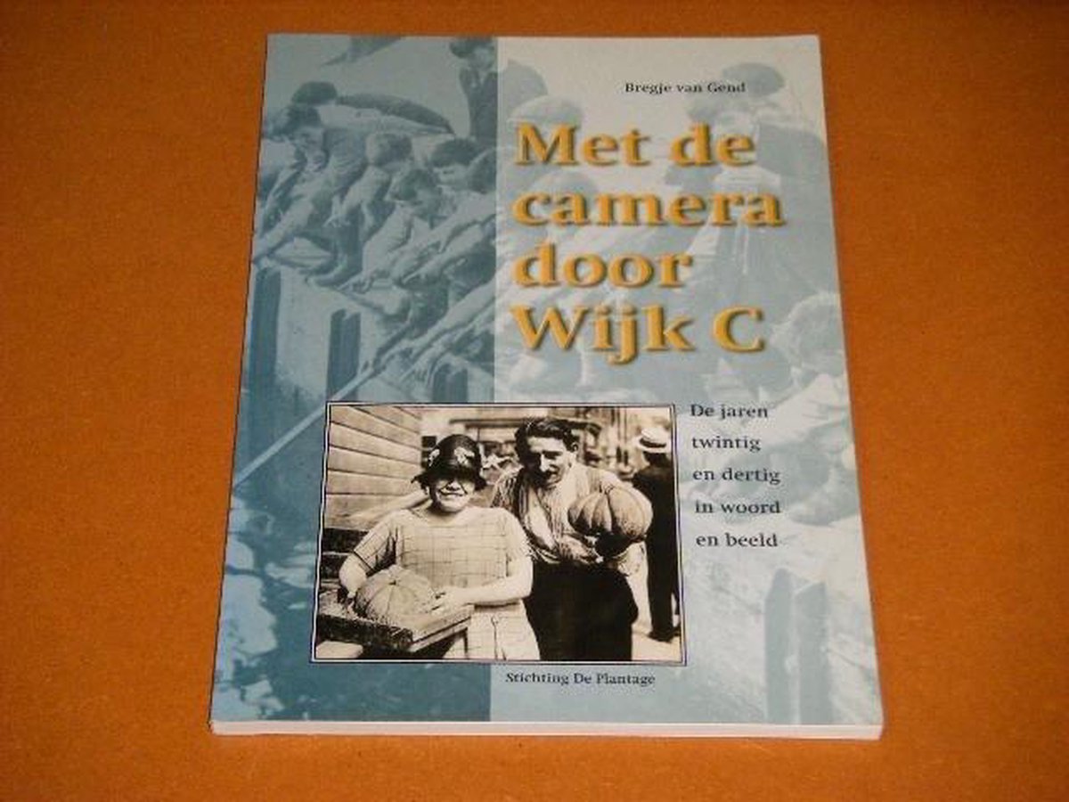 boekenbalie_9789080022485_cover Met de camera door Wijk C