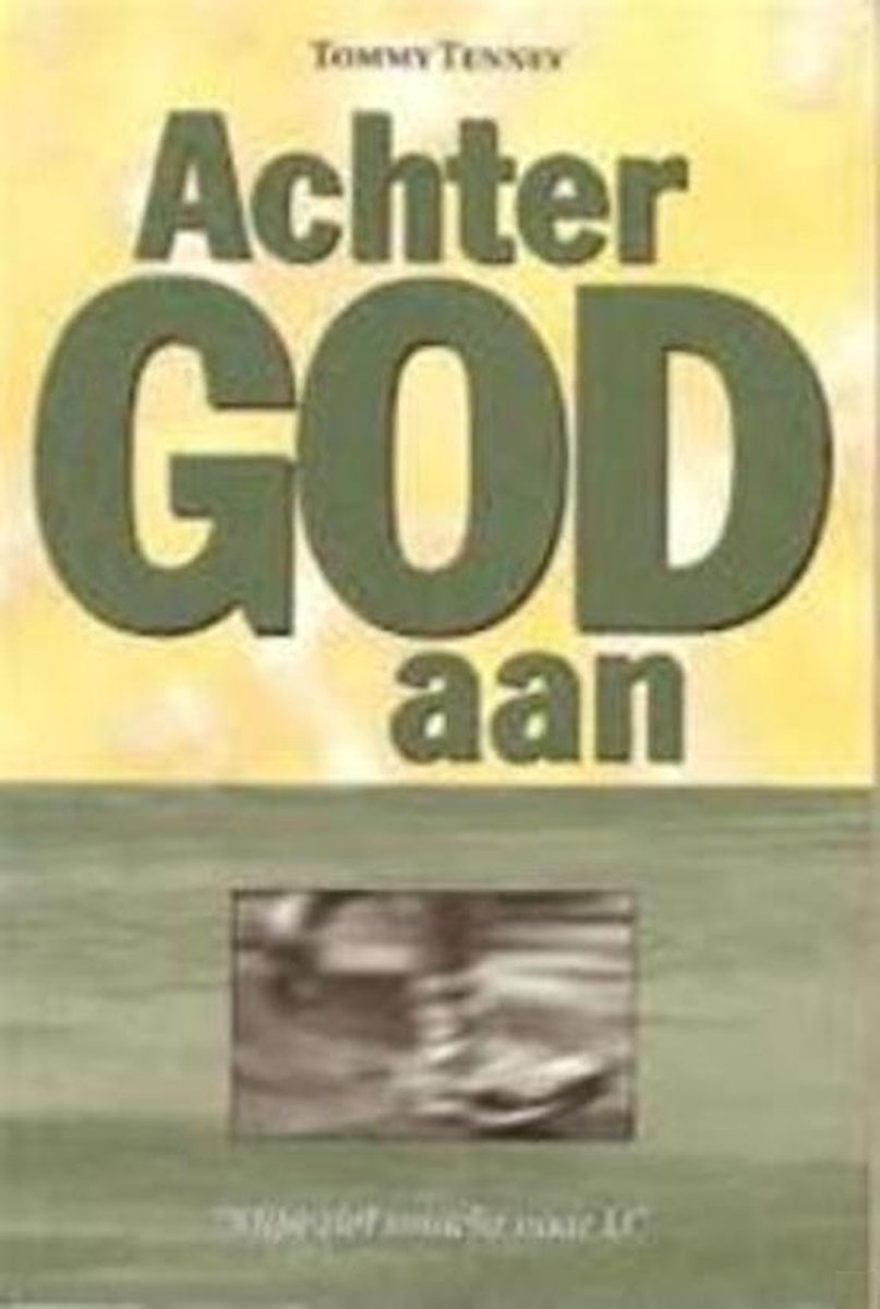 boekenbalie_9789068230307_cover ACHTER GOD AAN
