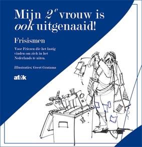 Mijn tweede vrouw is ook uitgenaaid