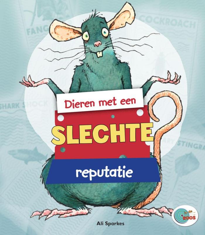 Ali Sparkes Dieren Met Een Slechte Reputatie / In De Roos