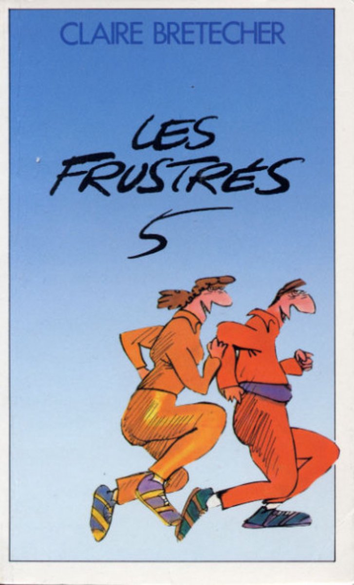 Les Frustres: 5