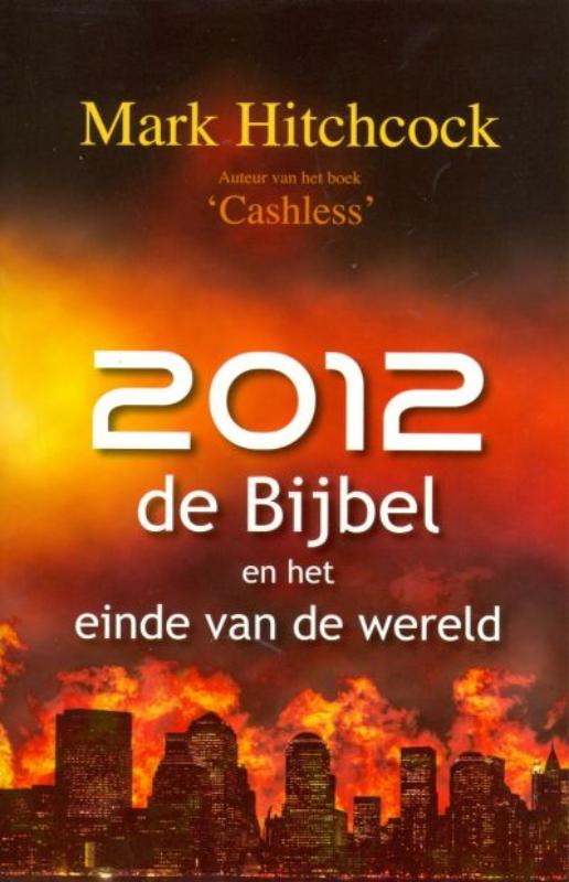 boekenbalie_9789064511332_cover 2012 DE BIJBEL EN HET EINDE VAN DE WERELD