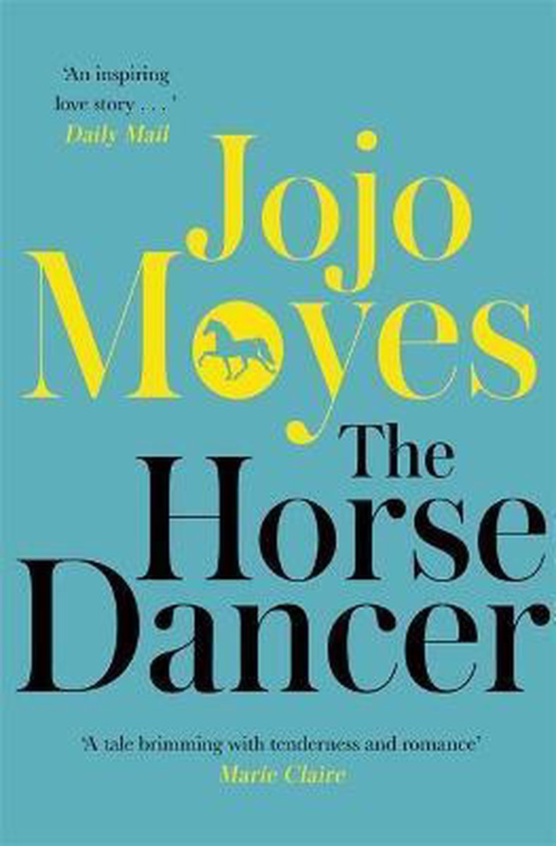 Jojo Moyes The Horse Dancer thumbnail