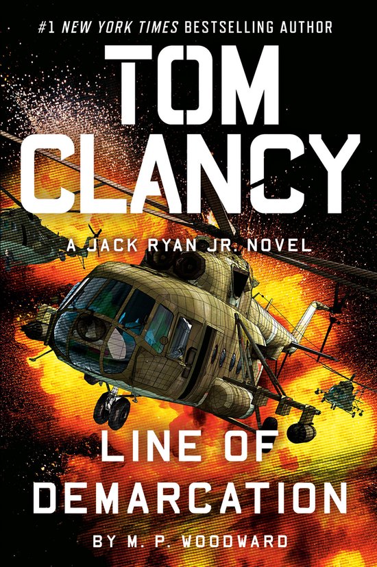 A Jack Ryan Jr. Novel- Tom Clancy Line of Demarcation