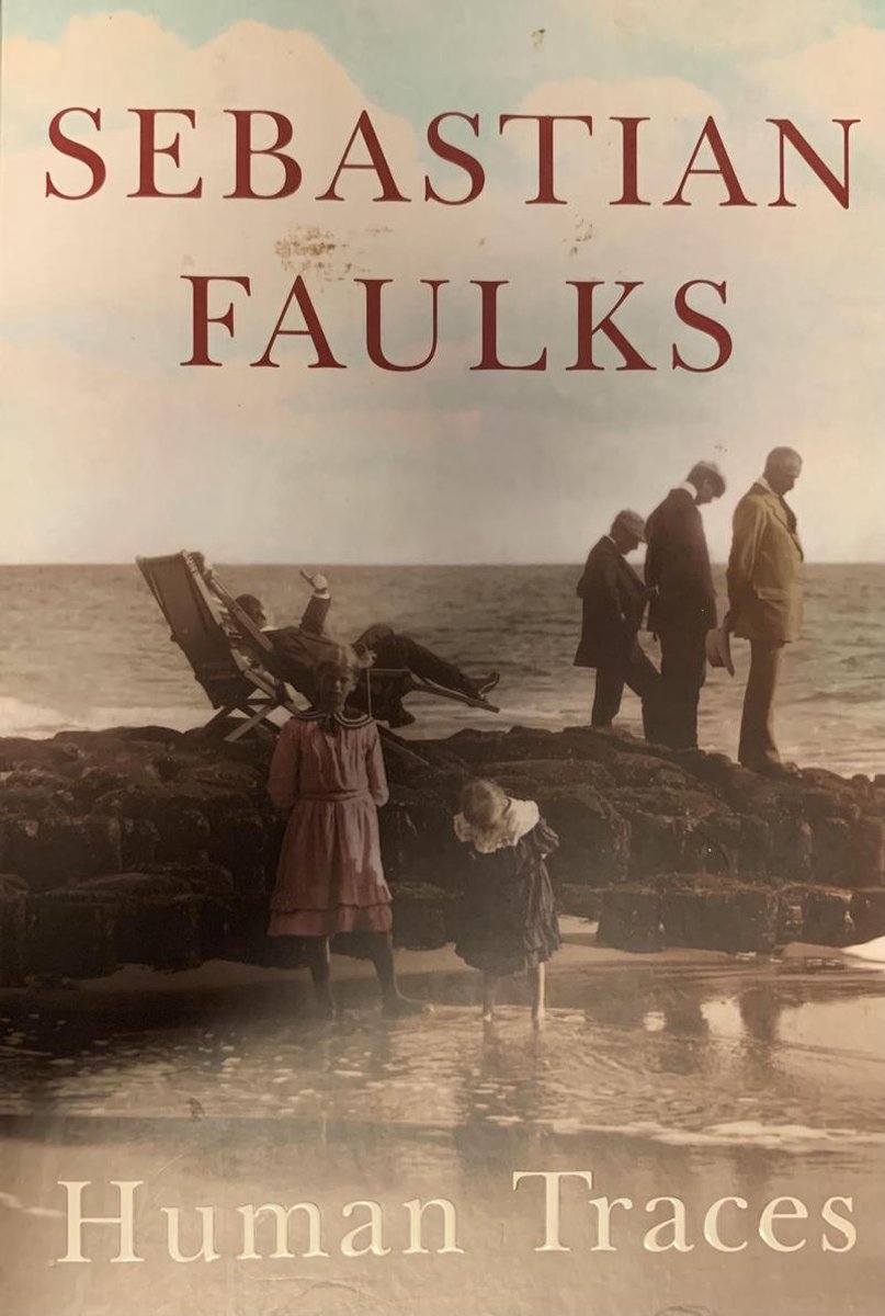 Sebastian Faulks Human Traces