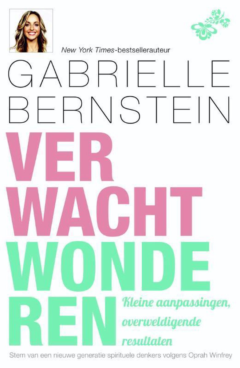 Gabrielle Bernstein Verwacht Wonderen