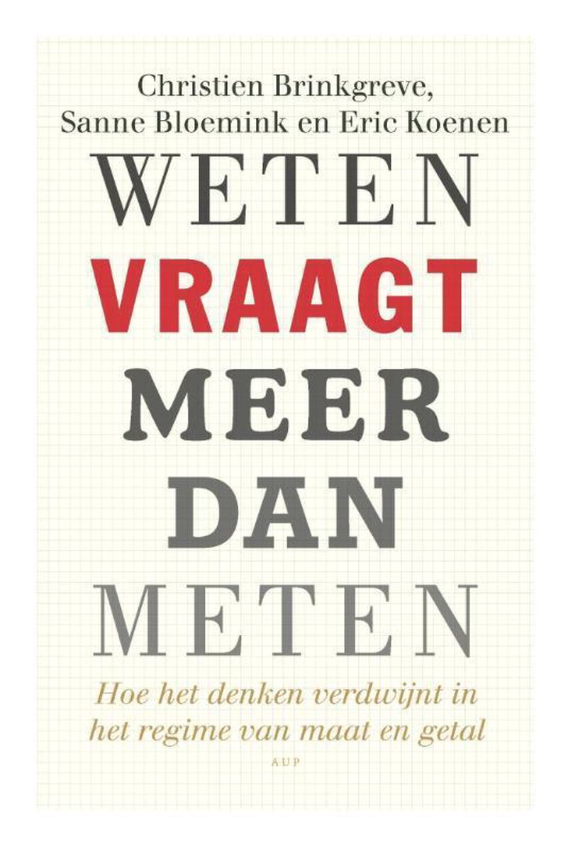 Weten vraagt meer dan meten