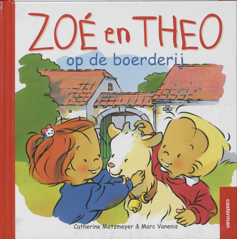 Zoe en Theo op de boerderij / Zoe en Theo