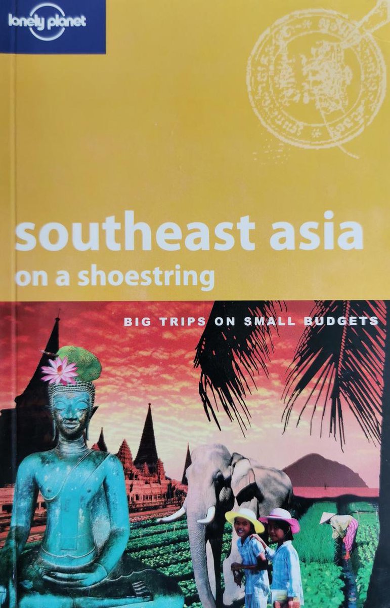 boekenbalie_9781741044447_cover Lonely Planet Southeast Asia on a Shoestring
