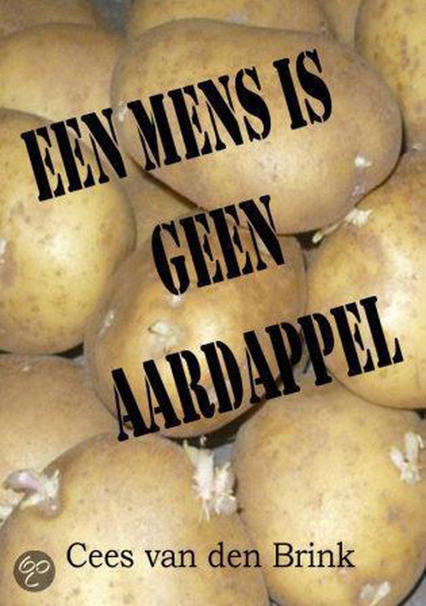 Een mens is geen aardappel