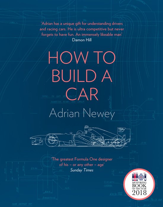 Adrian Newey How To Build A Car