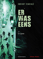 Fabien Nury Eer En Geweten / Er Was Eens / 3