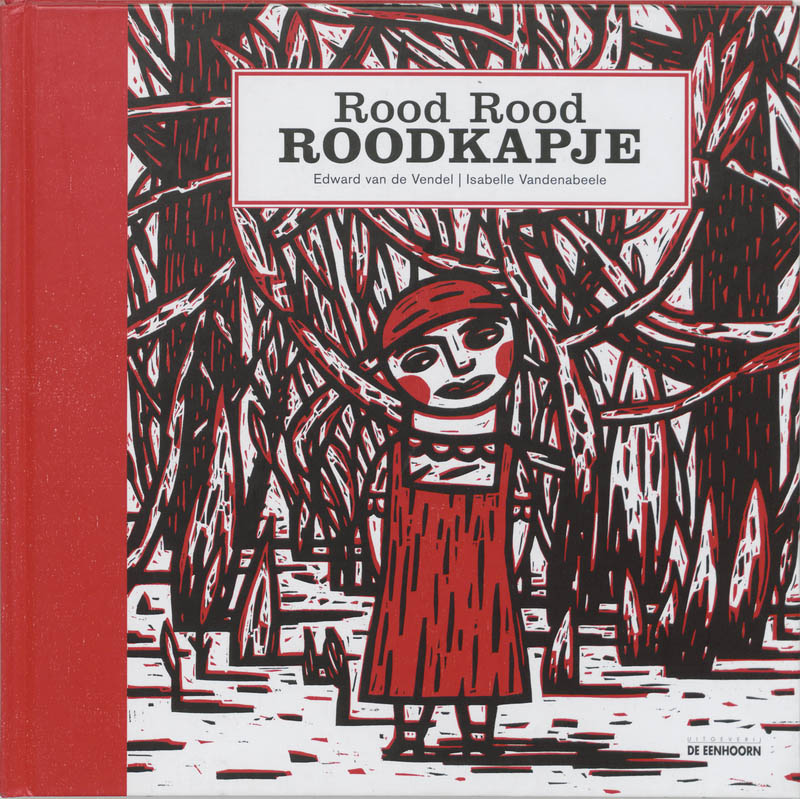 boekenbalie_9789058382016_cover Rood rood Roodkapje