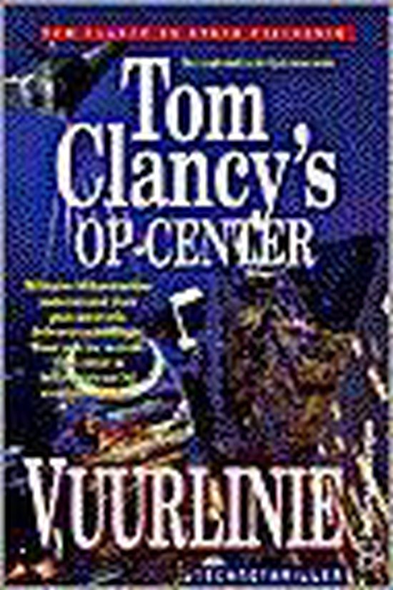 Vuurlinie / 6 Vuurlinie / Tom Clancy's Op-Center / 6