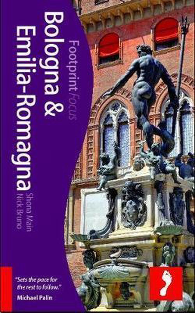Footprint Travel Guide: Bologna & Emilia-Romagna Focus Guide
