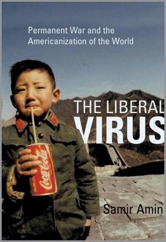 Samir Amin The Liberal Virus thumbnail