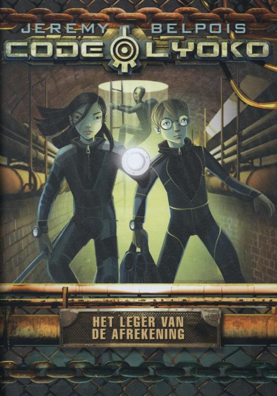 boekenbalie_9789078345633_cover Leger van de afrekening / Code Lyoko / 4
