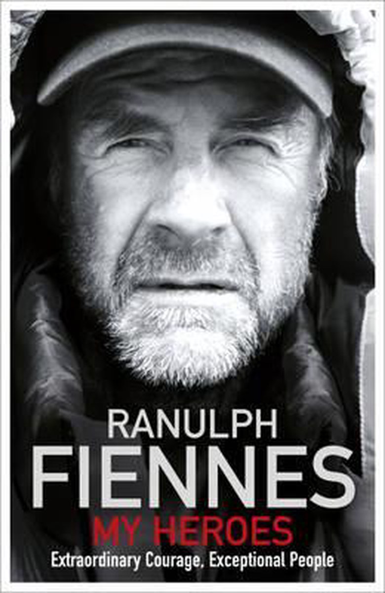 Ranulph My Heroes thumbnail