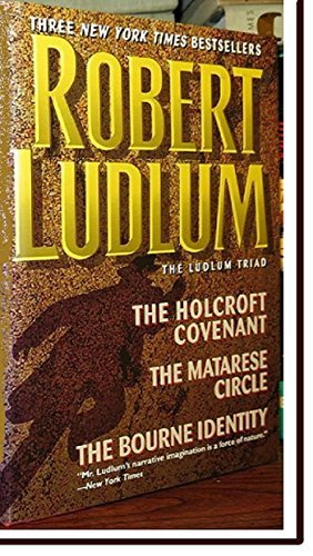 Three Complete Novels, the Ludlum Triad