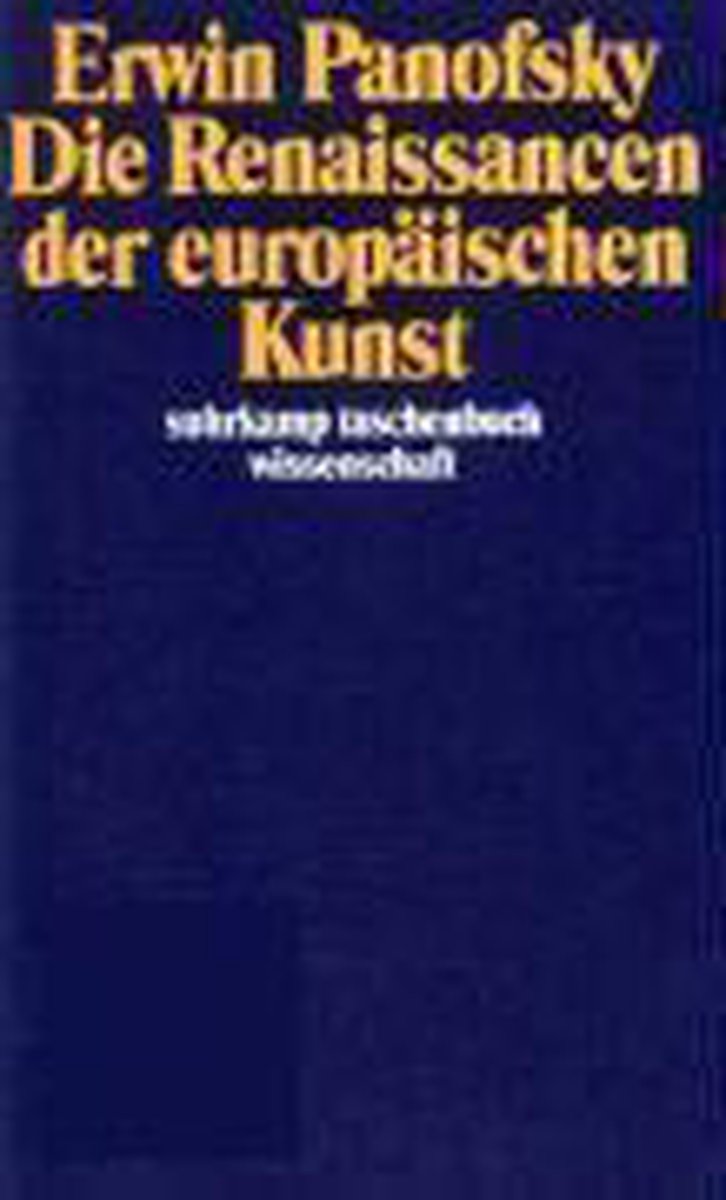 Die Renaissancen der europäischen Kunst