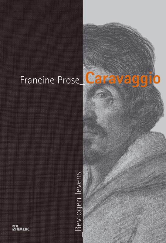 Caravaggio / Bevlogen levens
