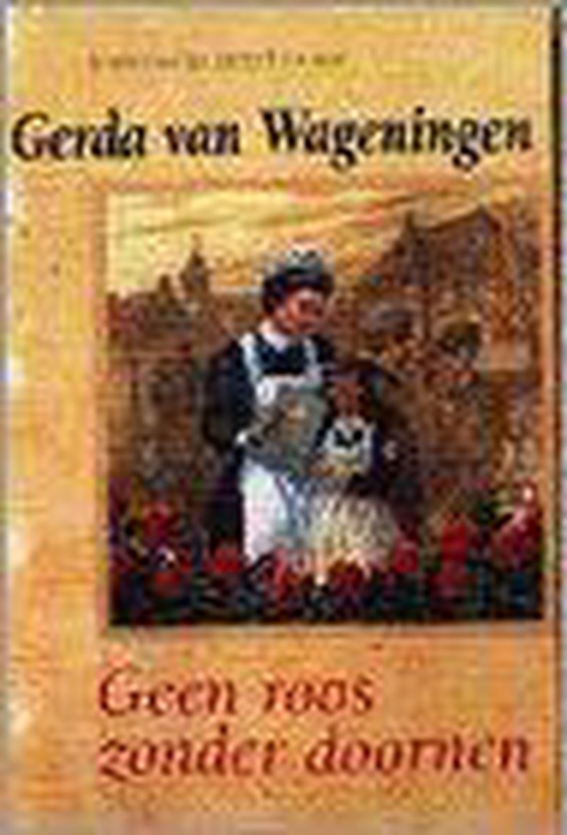 boekenbalie_9789021090146_cover Geen roos zonder doornen / Zomer en Keuning familieromans