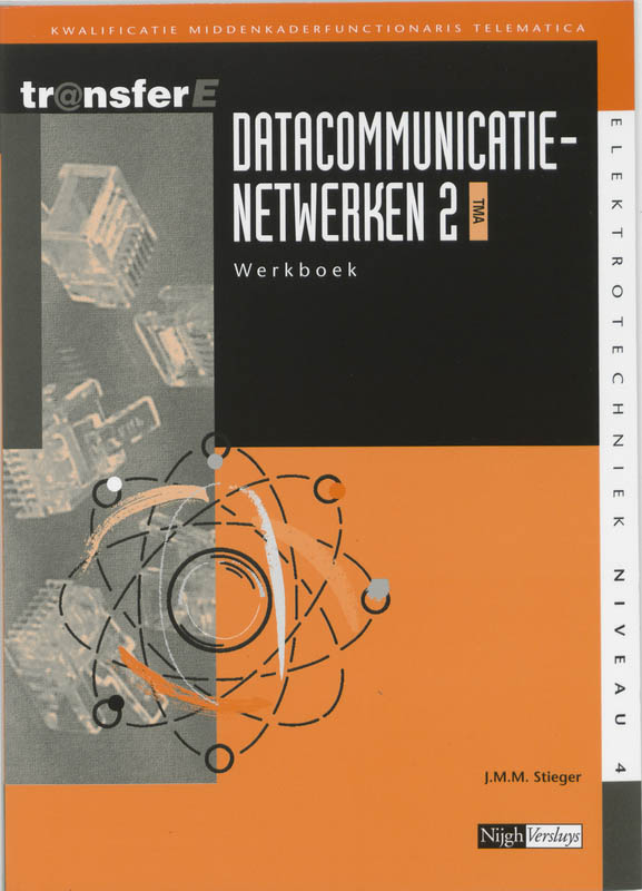 TransferE 4 - Datacommunicatienetwerken 2 TMA Werkboek