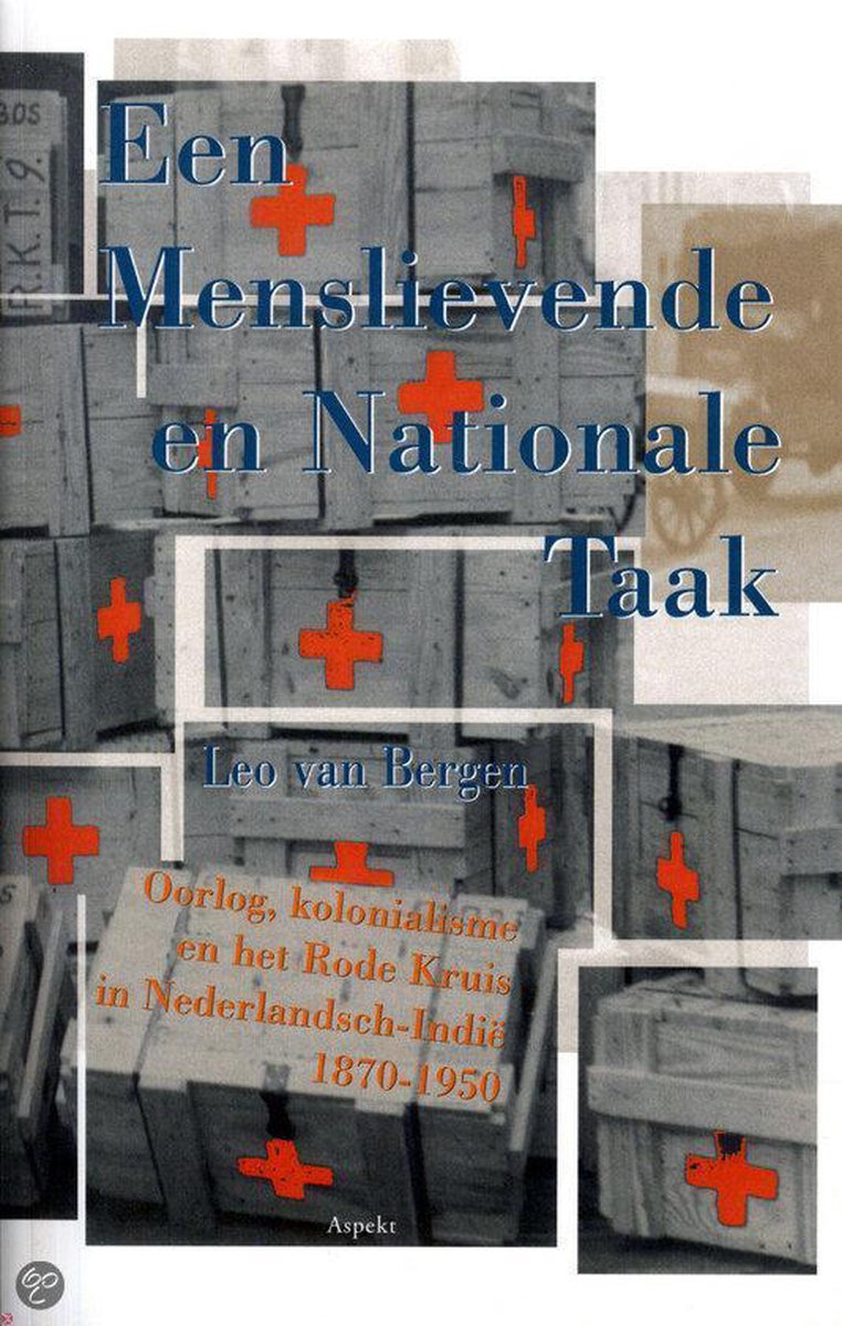 Een menslievende en nationale taak