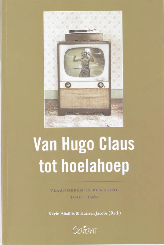 Van Hugo Claus tot hoelahoep