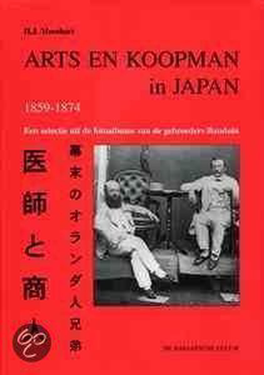 ARTS EN KOOPMAN IN JAPAN 1859-1874