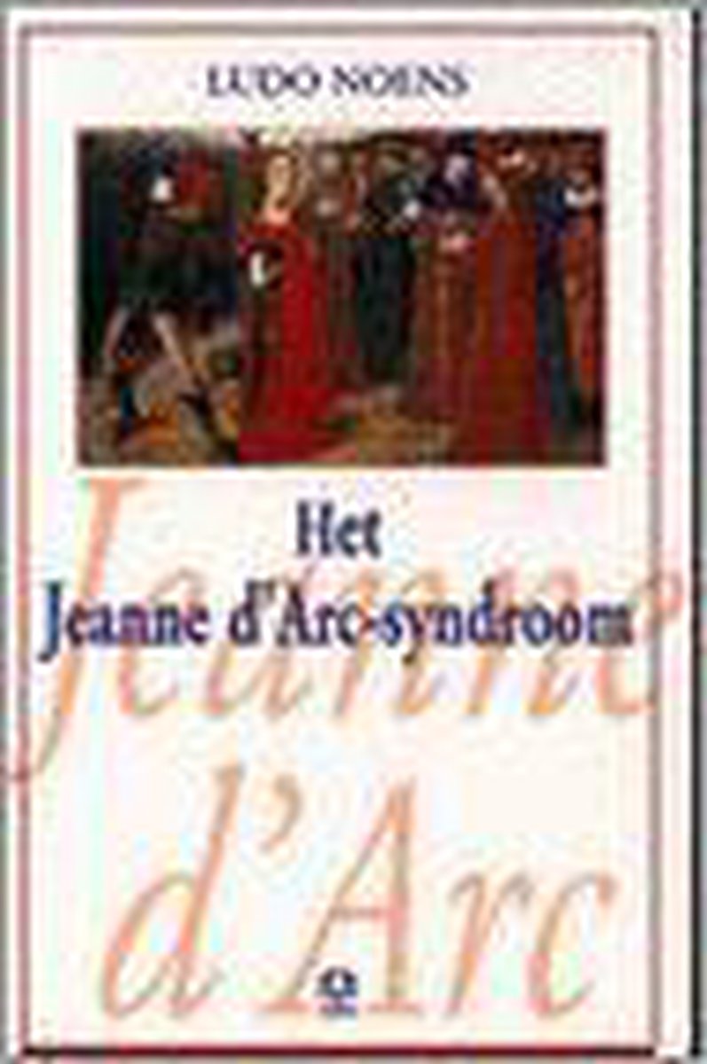 Het Jeanne d'Arc-Syndroom