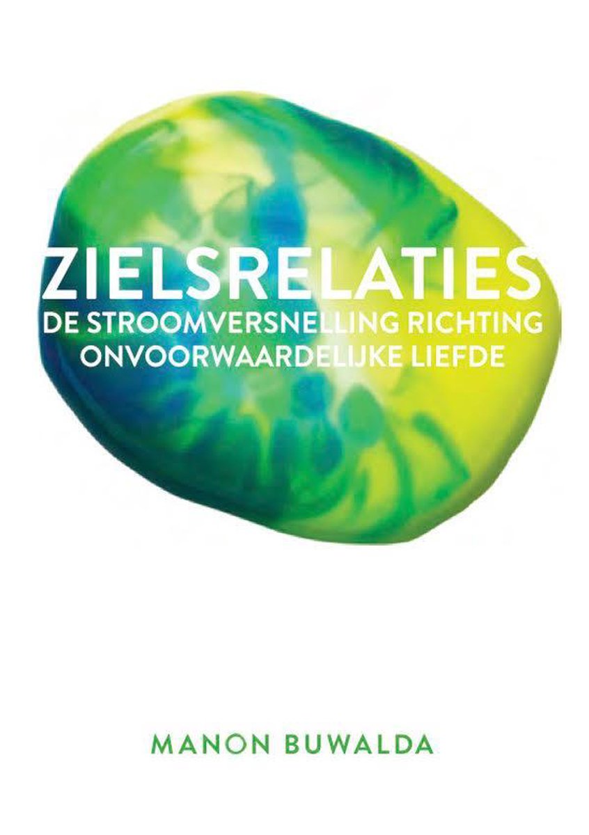 Manon Buwalda Spirituele Psychologie Binnen Relaties