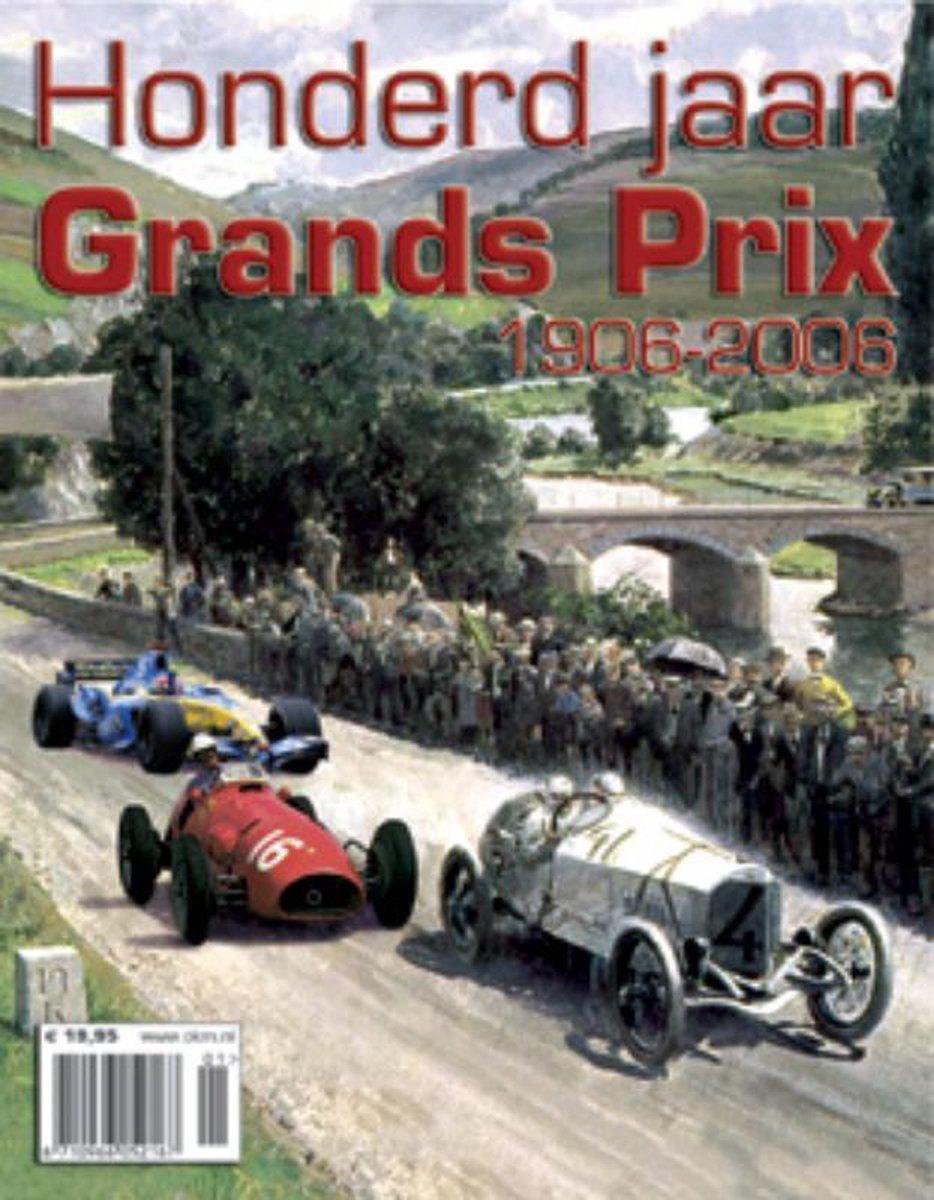 Honderd jaar Grands Prix 1906-2006