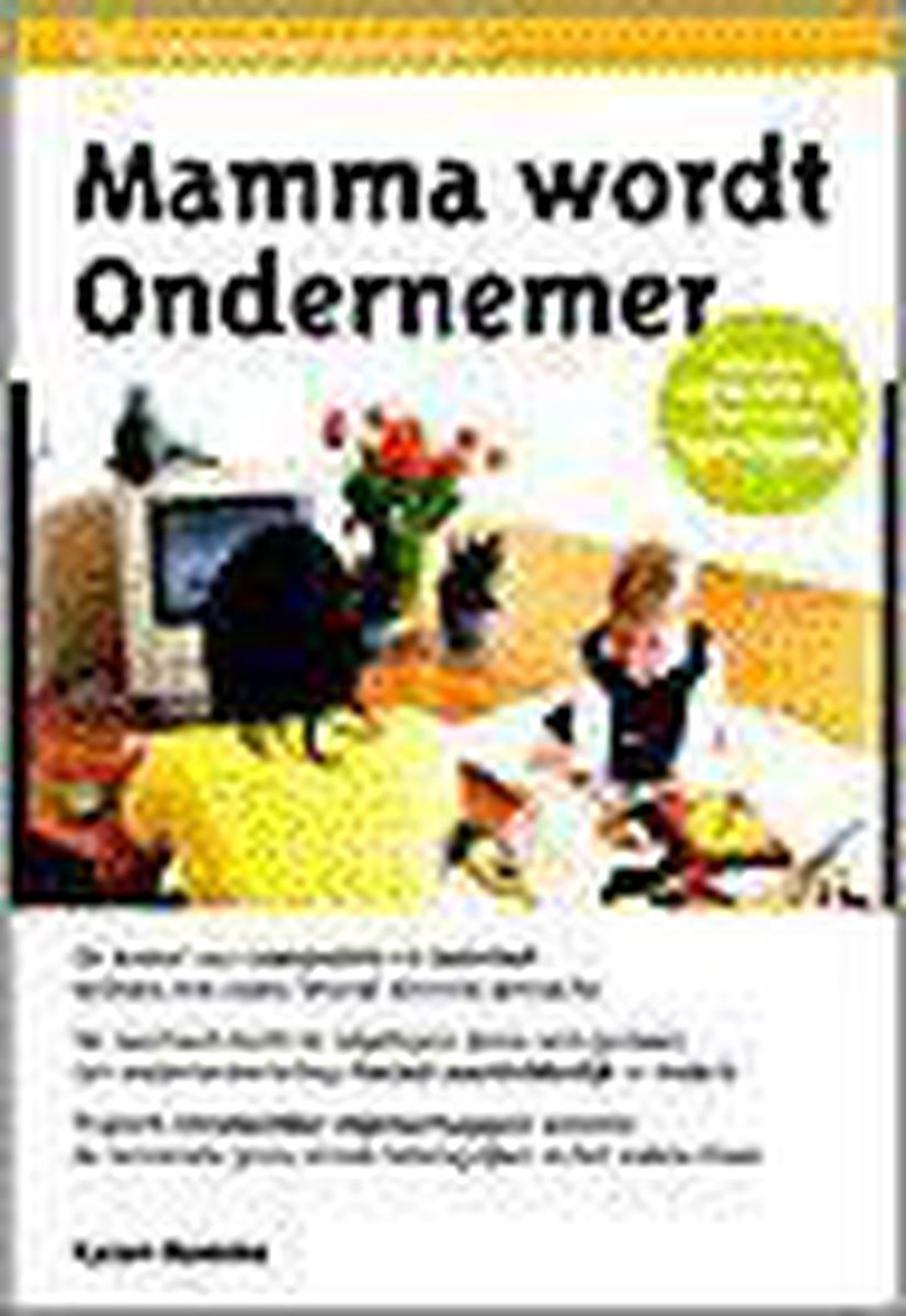 Karen Romme Mamma Wordt Ondernemer / Yib's Ondernemersbibliotheek / 1