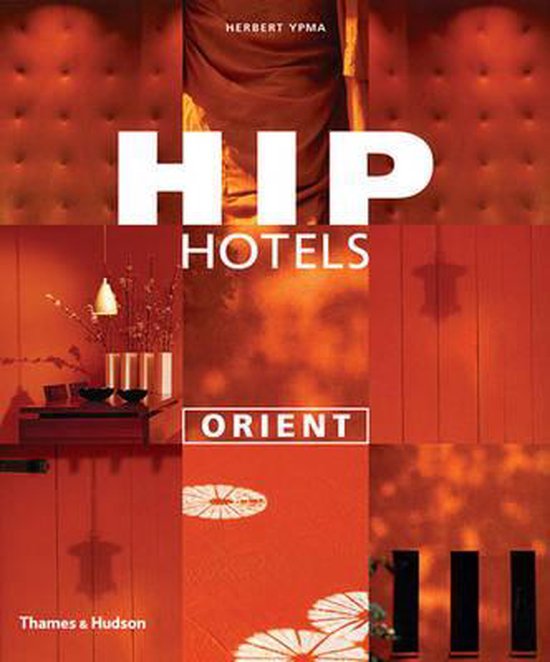 Hip Hotels : Orient