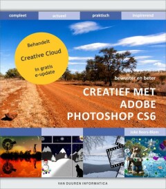 Creatief met Photoshop CS6 / CC / Bewuster en beter