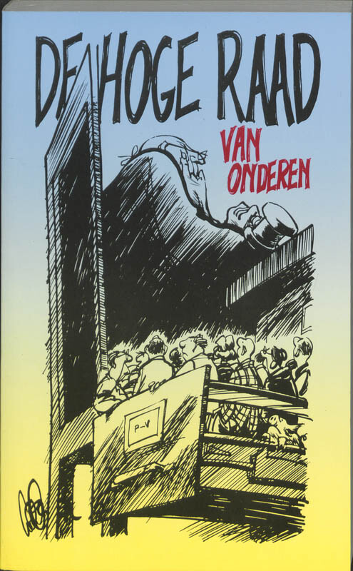 De Hoge Raad van onderen