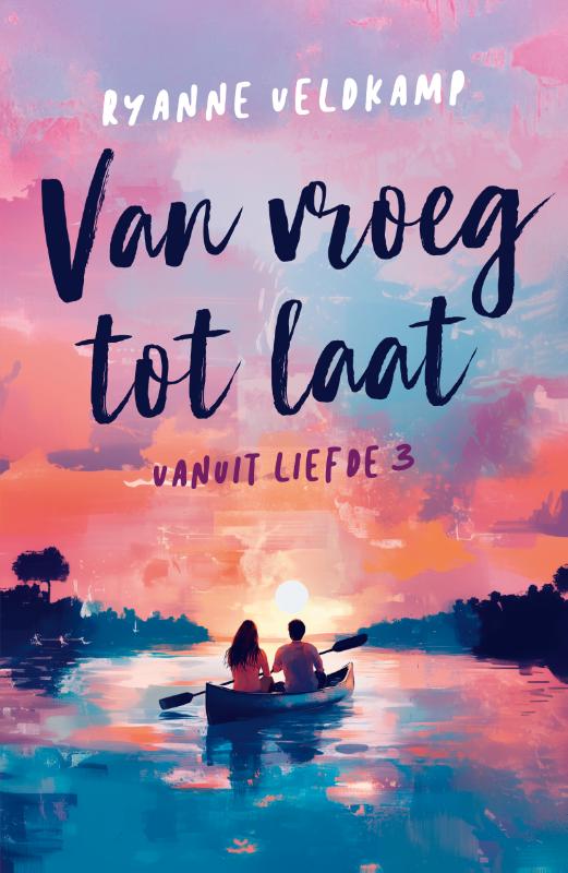 Van vroeg tot laat / Vanuit liefde / 3