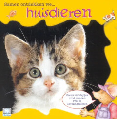 HUISDIEREN / SAMEN ONTDEKKEN WE ...