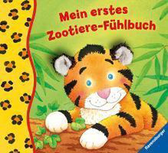Mein erstes Zootiere-Fühlbuch