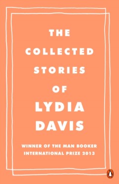 Collected Stories of Lydia Davis