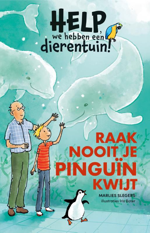 Raak nooit je pinguïn kwijt / Help, we hebben een dierentuin! / 4