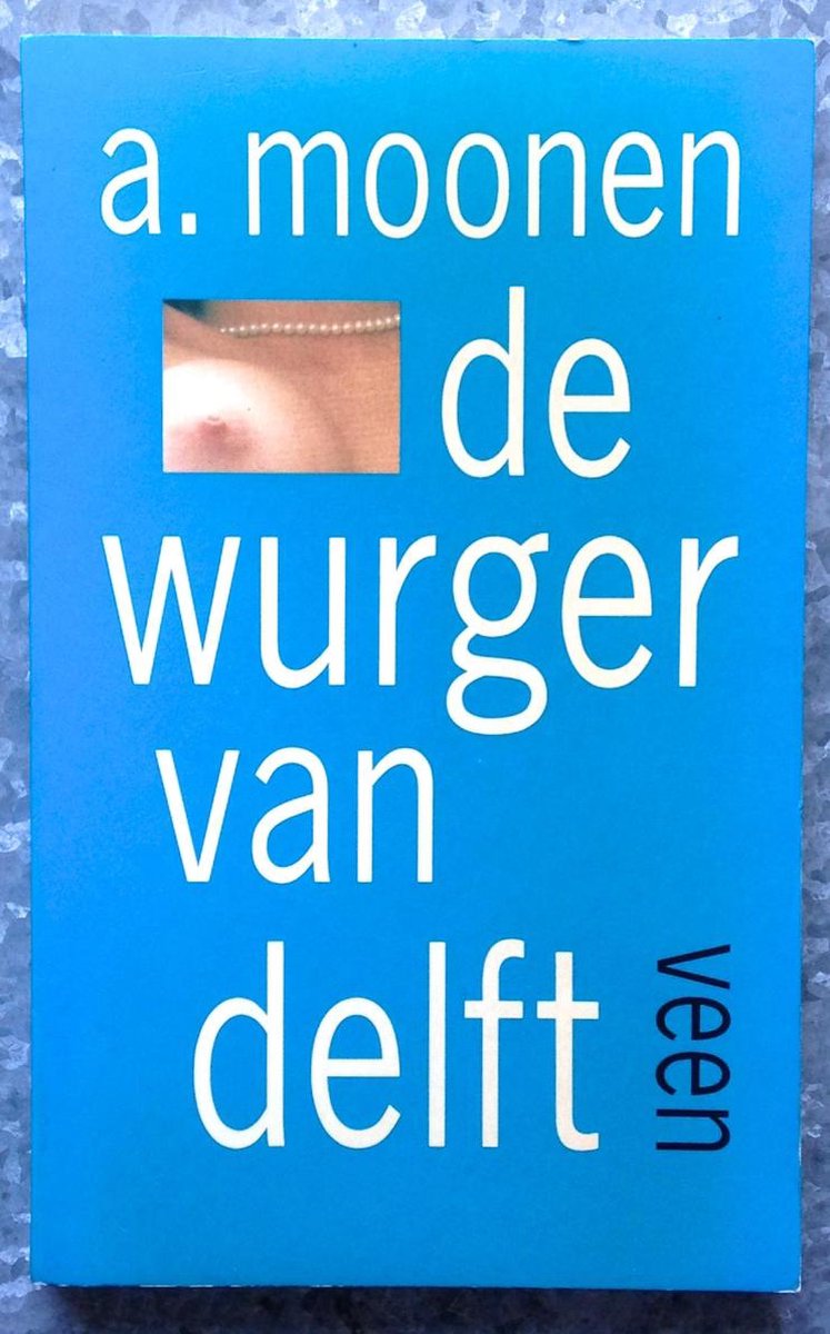 De wurger van Delft