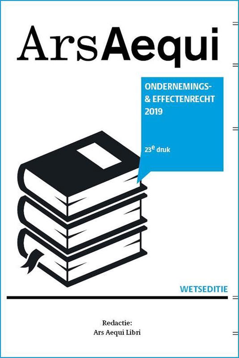 Ars Aequi Wetseditie  -  Ondernemings- & effectenrecht 2019