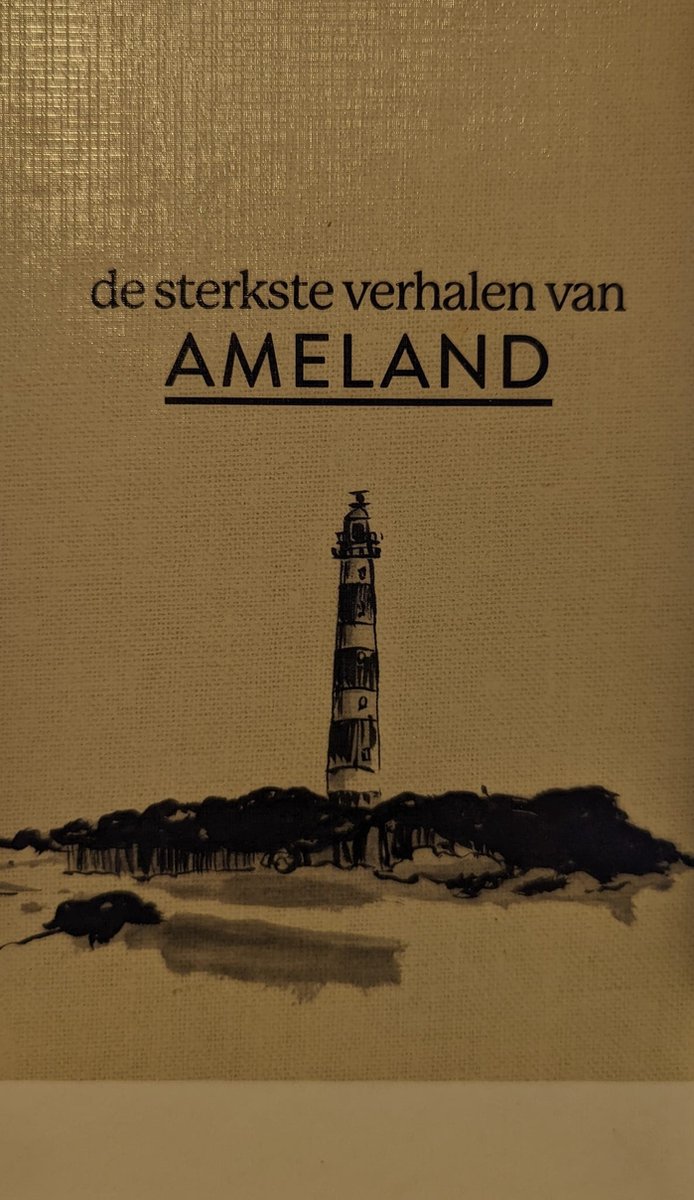 De Sterkste Verhalen Van Ameland / De Sterkste Verhalen Van Nederland / 1