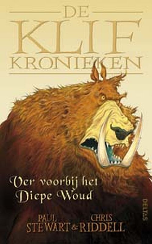 Paul Stewart Ver Voorbij Het Diepe Woud / De Klif-Kronieken / 1